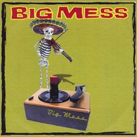 Big Mess: CD