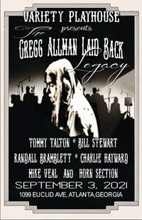 Gregg Allman's Laid Back Legacy, Variety Playhouse