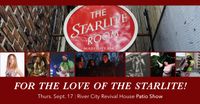 For the Love of the Starlite! Night Howl and Friends Patio Show