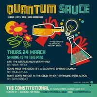 Quantum Sauce - Thurs 24 March