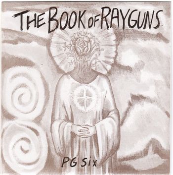 "The Book of Rayguns" for 6 microtonal electric guitars, by PG Six, 1995
