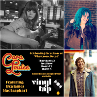 Cara Louise @ Vinyl Tap - Nashville, TN - w/ Bea James & Mac Leaphart