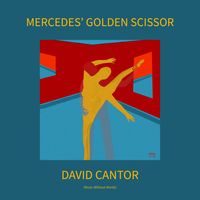 Mercedes' Golden Scissors by David Cantor