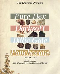 Pure Hex, Darksoft, Billie Gale, Panchaeans