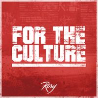 For the Culture by Rory