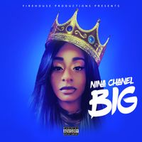 BIG by Nina Chanel