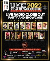 LIVE RADIO CLOSE OUT PARTY & SHOWCASE