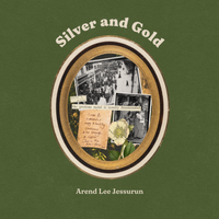 Silver and Gold by Arend Lee Jessurun