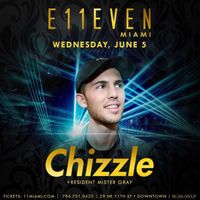 E11even w/ DJ Chizzle
