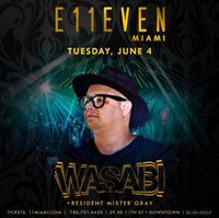 E11even w/ DJ Wasabi
