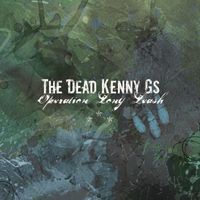 The Dead Kenny G's - Operation Long Leash