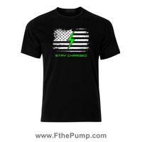  "STAY CHARGED" AMERICAN FLAG TRIBUTE T SHIRT- NEW DESIGN