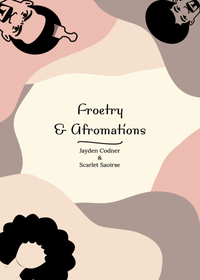 Froetry & Afromations Book Release