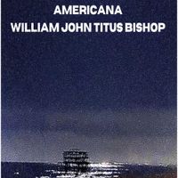 Americana by William Bishop