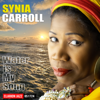 Release date of Synia Carroll's new CD, WATER IS MY SONG! It will be available on all streaming platforms, such as Spotify and Apple Music. Be sure to check it out!