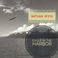 Eagle In The Harbor by Nathan Speir