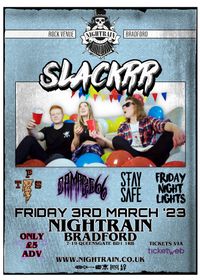 Slackrr, Friday Night Lights, Damage 66, This Party Sucks, Stay Safe