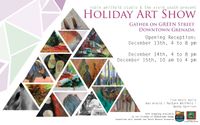 Holiday Art Show, Gather on Green Grenada