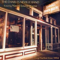 Snug Harbor Live 1994. The Charles Neville Band feat. Naomi louise Warne