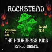 Icarus Airline w/ The Hourglass Kids, Rockstead