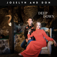 Deep Down - Single by Joselyn & Don