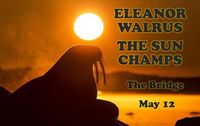 The Sun Champs with Patti Spadaro & Eleanor Walrus