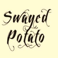 Swayed Potato