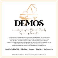DEMOS, commissioned by the Elkhart County Symphony Orchestra by Abbie Thomas