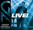 Grady Nichols & Friends Live!: CD