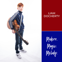 Modern. Magic. Melody. by Liam Docherty