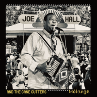 Melange by Joe Hall & The Louisiana Cane Cutters