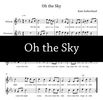 Oh the Sky - Sheet Music