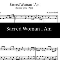 Sacred Woman I Am - Sheet Music
