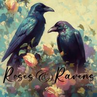 Roses & Ravens - Lyric Booklet