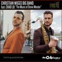 Christian Wiggs Big Band ft. Chad Lefkowitz-Brown 