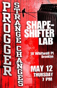 Strange Changes x Progger @ ShapeShifter Lab