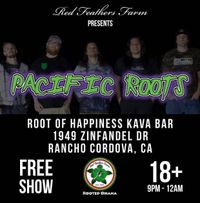 Pacific Roots @ Root of Happiness Kava Bar