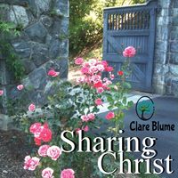 Sharing Christ by Clare Blume