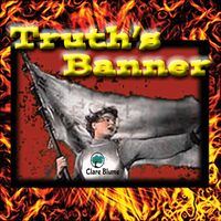 Truth's Banner by Clare Blume