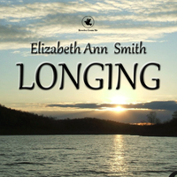 Longing by Elizabeth Ann Smith