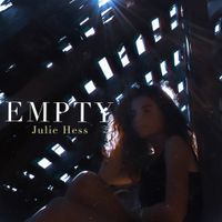 Empty  by Julie Hess