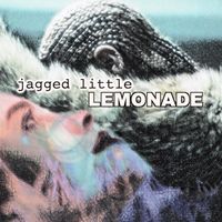 Jagged Little Lemonade by Janice Lagata