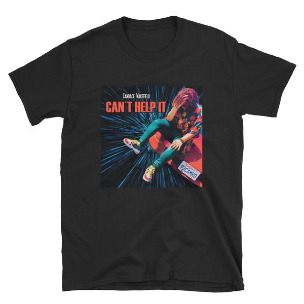 "Can't Help It" T-Shirt