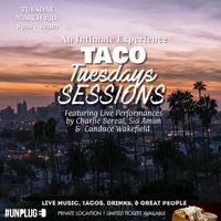 Taco Tuesday Sessions featuring Candace Wakefield