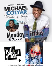 The Michael Colyar Morning show with special guest Candace Wakefield