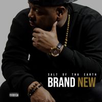 Brand New by Salt of tha Earth 