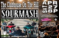 The Debut of SOURMASH at Clubhouse On The Hill