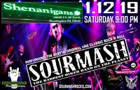 SOURMASH - Live at Shenanigans