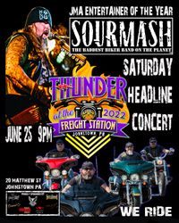 SOURMASH Headline Concert Thunder at the Freight Station