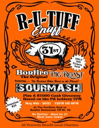 RU Tuff Enuff Bonfire Pig Roast with SOURMASH